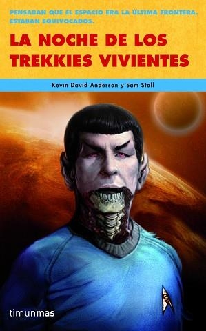 LA NOCHE DE LOS TREKKIES VIVIENTES | 9788448040345 | SAM STALL/KEVIN DAVID ANDERSON