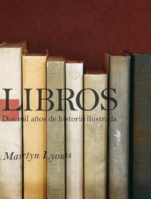 LIBROS. DOS MIL AÑOS DE HISTORIA ILUSTRADA | 9788497857369 | AA . VV.