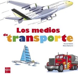 MEDIOS DE TRANSPORTE | 9788467547139 | HÉDELIN, PASCALE