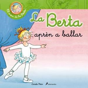 BERTA APREN A BALLAR, LA | 9788499326290 | LIANE SCHNEIDER