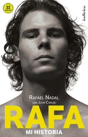 RAFA. MI HISTORIA | 9788493795467 | NADAL, RAFAEL/ CARLIN, JOHN