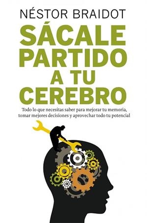SÁCALE PARTIDO A TU CEREBRO | 9788498751772 | BRAIDOT, NESTOR