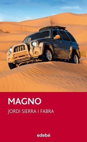 MAGNO | 9788468302973 | SIERRA I FABRA, JORDI