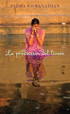 PREDICCION DEL LIMON, LA | 9788468302867 | PADMA VISWANATHAN