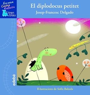 DIPLODOCUS PETITET, EL | 9788468302669 | JOSEP-FRANCESC DELGADO