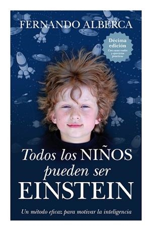 TODOS LOS NIÑOS PUEDEN SER EINSTEIN | 9788496947863 | ALBERCA DE CASTRO, FERNANDO