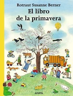 LIBRO DE LA PRIMAVERS, LE | 9788466745260 | BERNER, ROTRAUT SUSANNE