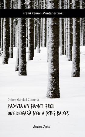 S'ACOSTA UN FRONT FRED QUE DEIXARÀ NEU A COTES BAI | 9788499325903 | GARCIA I CORNELLÀ, DOLORS