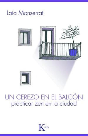UN CEREZO EN EL BALCÓN | 9788499880303 | MONTSERRAT, LAIA