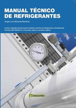 MANUAL TÉCNICO DE REFRIGERANTES | 9788426717696 | MIRANDA BARRERAS, ÁNGEL LUIS
