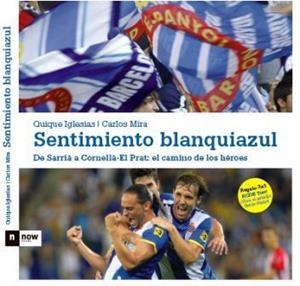 SENTIMIENTO BLANQUIAZUL | 9788493904609 | IGLESIAS MARTÍNEZ SORIA, QUIQUE