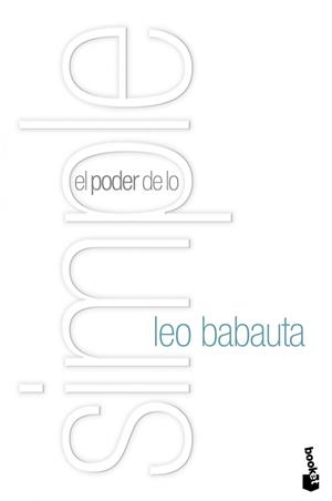 PODER DE LO SIMPLE, EL | 9788408110552 | BABAUTA, LEO