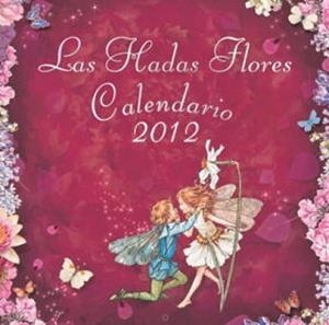 CALENDARIO DE LAS HADAS FLORES 2012 | 9788401902888 | BARKER,CICELY MARY