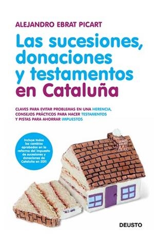 SUCESIONES, DONACIONES Y TESTAMENTOS EN CATALUÑA, LAS | 9788423428649 | ALEJANDRO EBRAT PICART