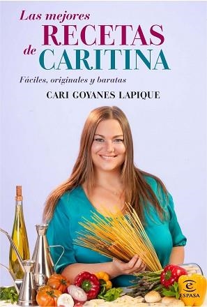 MEJORES RECETAS DE CARITINA, LAS | 9788467037098 | CARITINA GOYANES