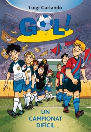 UN CAMPIONAT DIFÍCIL (GOL 13) | 9788424641726 | GARLANDO, LUIGI