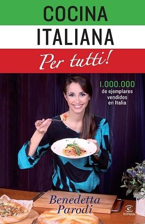COCINA ITALIANA PER TUTTI | 9788467037692 | PARODI, BENEDETTA