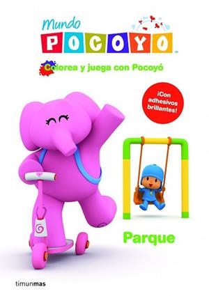 POCOYO COLOREA Y JUEGA - PARQUE | 9788408108689 | ZINKIA ENTERTAINMENT, S. A.