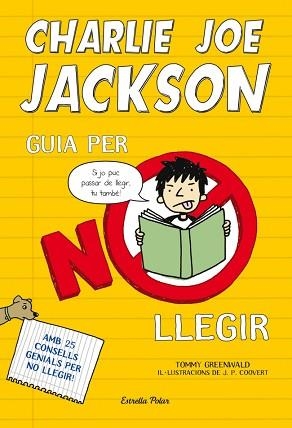 GUIA PER NO LLEGIR D'EN CHARLIE JOE JACKSON | 9788499327730 | GREENWALD, TOMMY