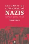 CAMPS DE CONCENTRACIO NAZIS, ELS | 9788429756166 | TORAN, ROSA