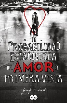 PROBABILIDAD ESTADÍSTICA DEL AMOR, LA | 9788483653159 | SMITH, JENNIFER