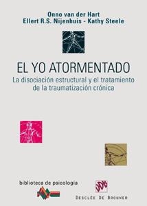 YO ATORMENTADO, EL | 9788433022172 | HART, ONNO VAN DER / NIJENHUIS, ELLERT / STEELE, K