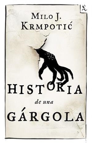 HISTORIA DE UNA GÁRGOLA | 9788432209680 | KRMPOTIC, MILO J.