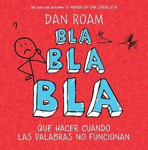 BLAH, BLAH, BLAH | 9788498751949 | ROAM, DAN