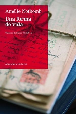 UNA FORMA DE VIDA | 9788497877688 | NOTHOMB, AMÉLIE