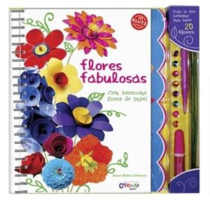 FLORES FABULOSAS, CON HERMOSAS FLORES DE PAPEL | 9789876371292 | AKERS JOHNSON, ANNE