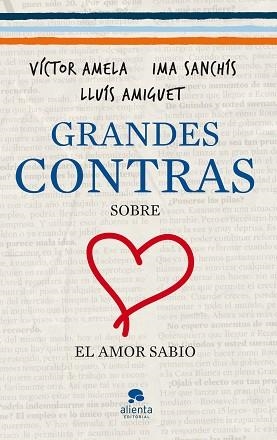 GRANDES CONTRAS SOBRE EL AMOR SABIO | 9788415320333 | AMIGUET, LLUÍS/SANCHÍS, IMA/AMELA, VÍCTOR