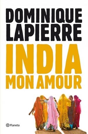 INDIA, MON AMOUR | 9788408004066 | LAPIERRE, DOMINIQUE