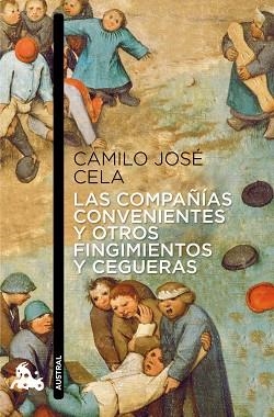 COMPAÑIAS CONVENIENTES Y OTROS FINGIMIENTOS Y | 9788423325146 | CELA, CAMILO JOSÉ