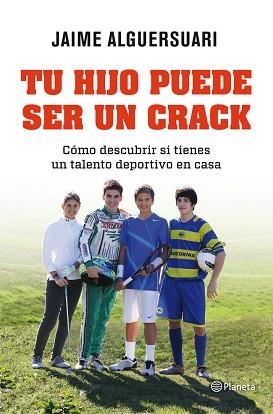 ES TU HIJO UN CRACK? | 9788408004837 | ALGUERSUARI, JAIME