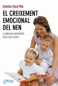 CREIXEMENT EMOCIONAL DEL NEN, EL | 9788483303207 | COCA VILA, ARANTXA