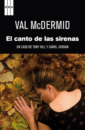 EL CANTO DE LAS SIRENAS | 9788490062258 | MCDERMID , VAL