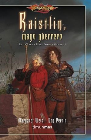 RAISTLIN, MAGO GUERRERO | 9788448005177 | WEIS, MARGARET/PERRIN, DON