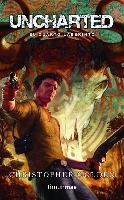 UNCHARTED. EL CUARTO LABERINTO | 9788448005061 | GOLDEN, CHRISTOPHER