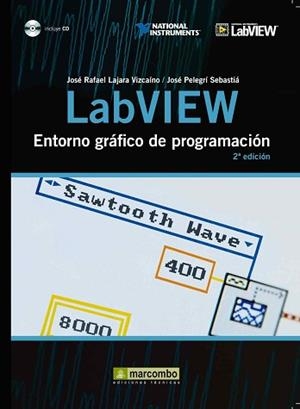LABVIEW: ENTORNO GRÁFICO DE PROGRAMACIÓN | 9788426716965 | LAJARA VIZCAÍNO, JOSÉ RAFAEL/PELEGRÍ SEBASTIÁ, JOSÉ