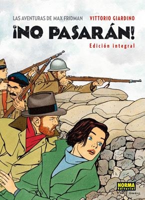 NO PASSARAN! LAS AVENTURAS DE MAX FRIDMAN | 9788467906714 | GIARDINO, VITTORIO