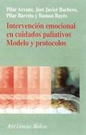 INTERVENCION EMOCIONAL EN CUIDADOS PALIATIVOS. MODELO Y PROT | 9788434437104 | ARRANZ, PILAR