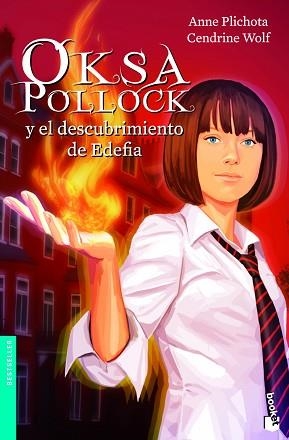 OKSA POLLOCK Y EL DESCUBRIMIENTO DE EDEFIA | 9788408005018 | PLICHOT, ANNE