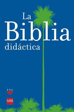 BIBLIA DIDACTICA, LA | 9788434825543 | LA CASA DE LA BIBLIA ,   TR.