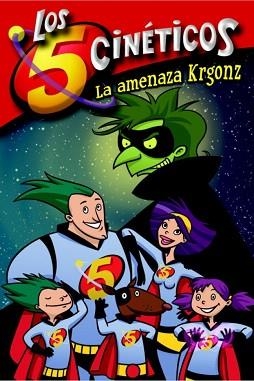 AMENAZA KRGONZ, LA (LOS 5 CINETICOS) | 9788448833350 | PÉREZ, M./MARTÍNEZ, G.