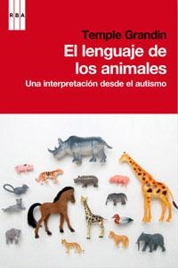 LENGUAJE DE LOS ANIMALES, EL | 9788490062944 | GRANDIN , TEMPLE