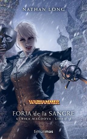 FORJA DE LA SANGRE. ULRIKA MAGDOVA. LIBRO II | 9788448005795 | NATHAN LONG