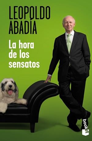 HORA DE LOS SENSATOS, LA | 9788467007466 | ABADIA, LEOPOLDO
