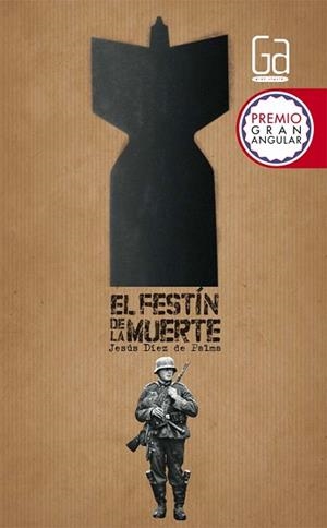GA.294 EL FESTÍN DE LA MUERTE | 9788467553352 | DÍEZ DE PALMA, JESÚS