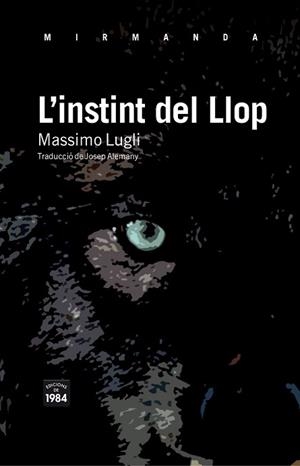INSTINT DEL LLOP, L' | 9788492440818 | MASSIMO LUGLI