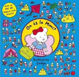 ON ÉS LA MIMI. DE VACANCES | 9788499328362 | AUTORS, DIVERSOS